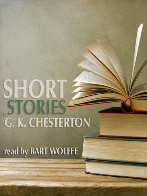 Title details for Short Stories by G. K. Chesterton by G. K. Chesterton - Available